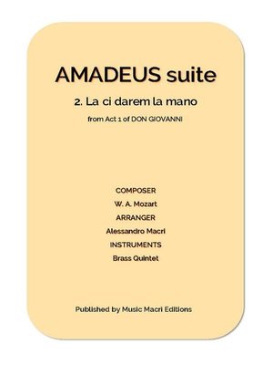 cover image of AMADEUS suite--2. La ci darem la mano from Act 1 of DON GIOVANNI